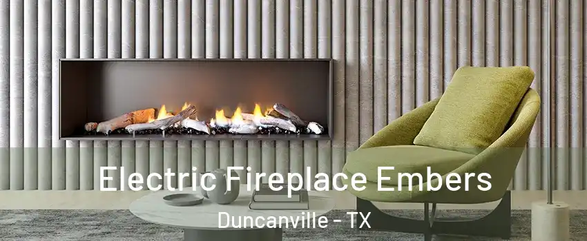  Electric Fireplace Embers Duncanville - TX