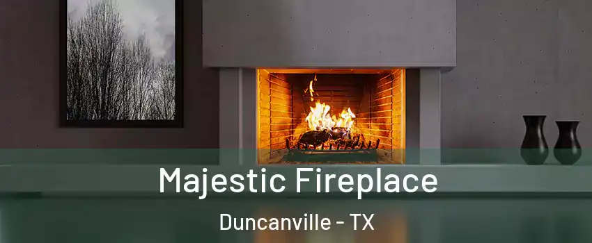  Majestic Fireplace Duncanville - TX